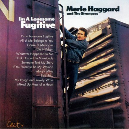 Merle Haggard And The Strangers - I'm A Lonesome Fugitive