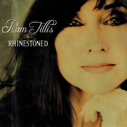 Pam Tillis - Rhinestoned