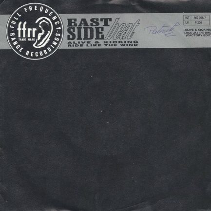 East Side Beat - Alive & Kicking / Ride Like The Wind