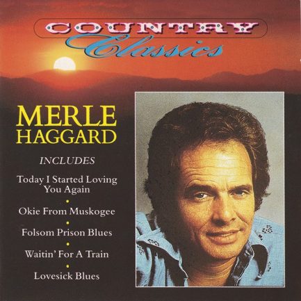 Merle Haggard - Country Classics