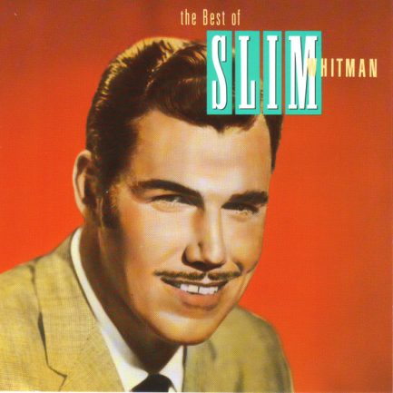 Slim Whitman - The Best Of Slim Whitman