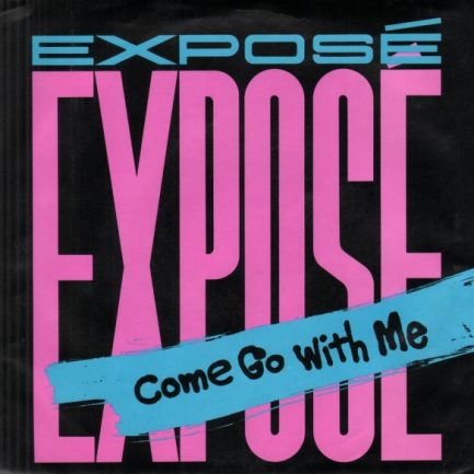 Exposé - Come Go With Me