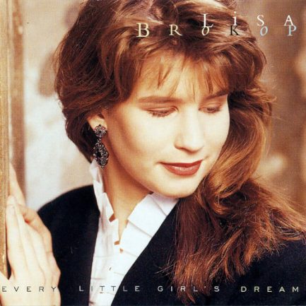 Lisa Brokop - Every Little Girl's Dream
