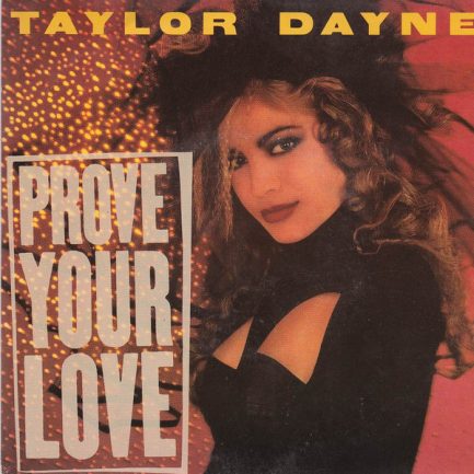 Taylor Dayne - Prove Your Love