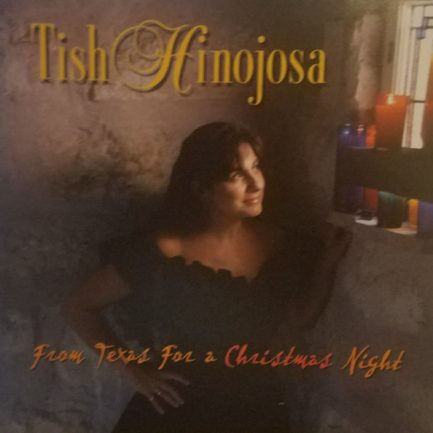 Tish Hinojosa - From Texas For A Christmas Night