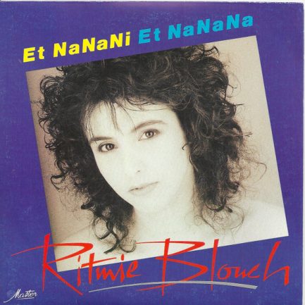 Ritmie Blouch - Et Nanani Et Nanana
