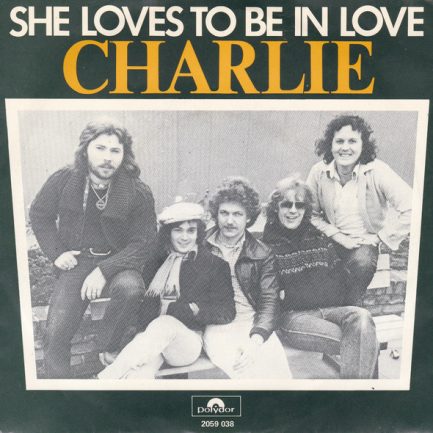 Charlie - She Loves To Be In Love