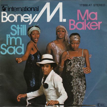 Boney M. - Ma Baker / Still I'm Sad