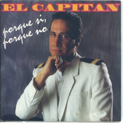 El Capitan - Porque Si, Porque No
