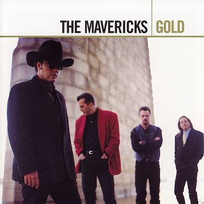 The Mavericks - Gold