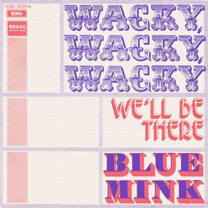 Blue Mink - Wacky, Wacky, Wacky
