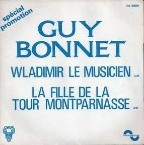 Guy Bonnet - Wladimir Le Musicien / La Fille De La Tour Montparnasse