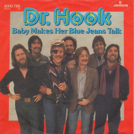 Dr. Hook - Baby Makes Her Blue Jeans Talk