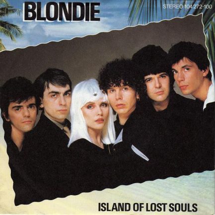 Blondie - Island Of Lost Souls