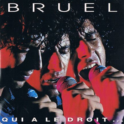 Patrick Bruel - Qui A Le Droit...