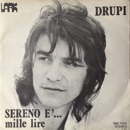 Drupi - Sereno E' / Mille Lire