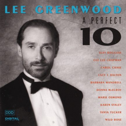 Lee Greenwood - A Perfect 10