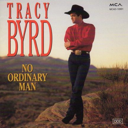 Tracy Byrd - No Ordinary Man