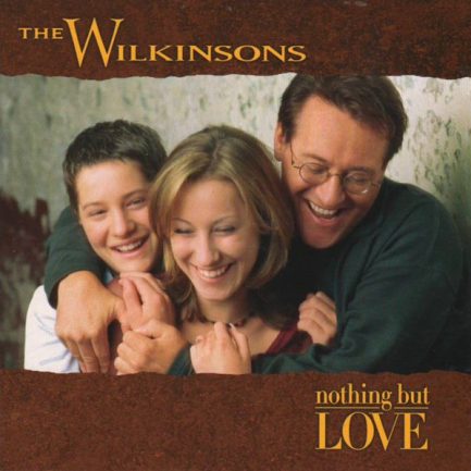 The Wilkinsons - Nothing But Love