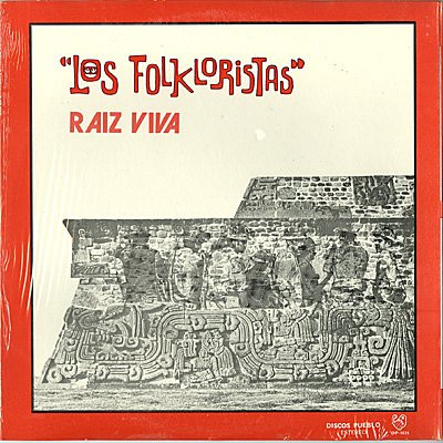 Los Folkloristas - Raiz Viva