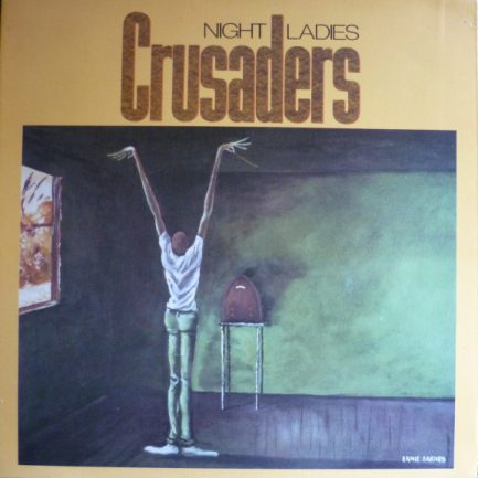 The Crusaders - Night Ladies