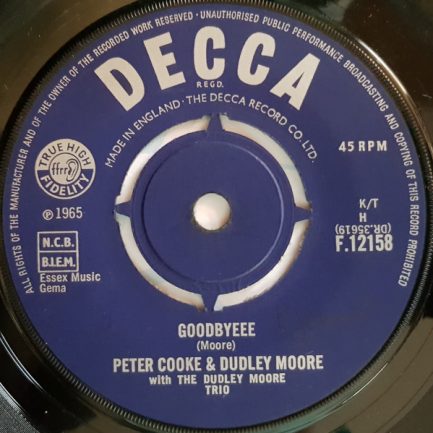 Peter Cook & Dudley Moore With Dudley Moore Trio / Dudley Moore Trio - Goodbyeee / Not Only But Also