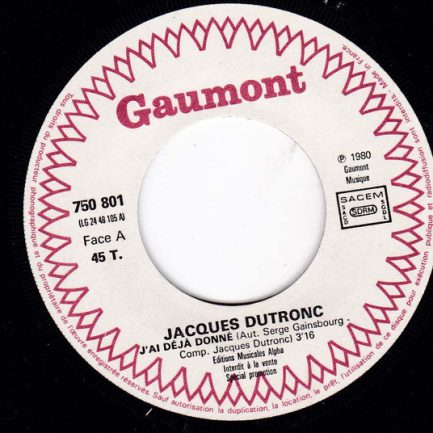 Jacques Dutronc - J'ai Déjà Donné / L'hymne A L'amour (Moi L'noeud)