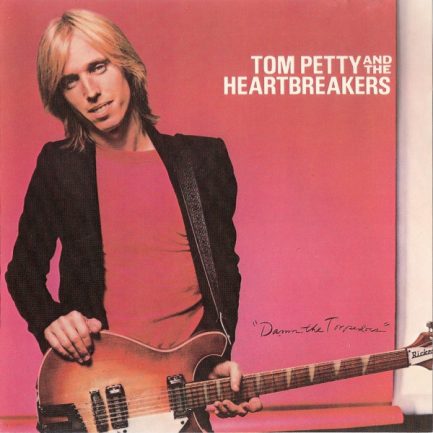 Tom Petty And The Heartbreakers - Damn The Torpedoes