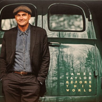 James Taylor - Before This World
