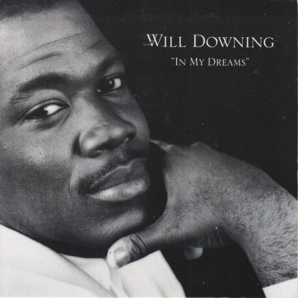 Will Downing - In My Dreams