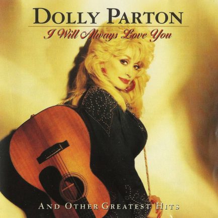 Dolly Parton - I Will Always Love You (And Other Greatest Hits)