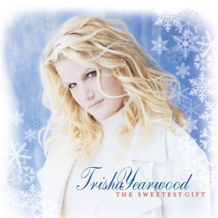 Trisha Yearwood - The Sweetest Gift