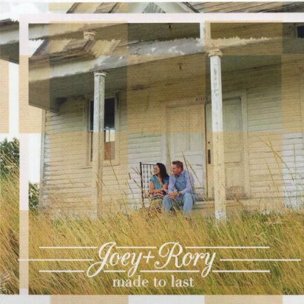 Joey + Rory - Made To Last