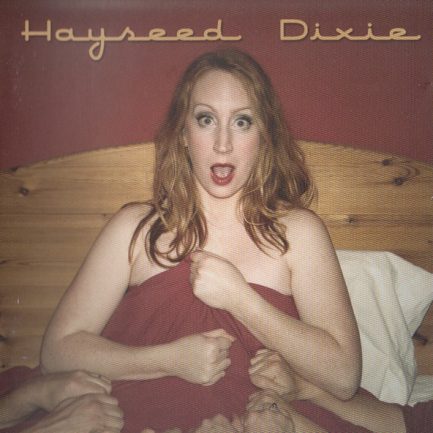 Hayseed Dixie - No Covers