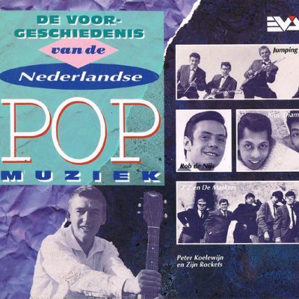 Various - De Voorgeschiedenis Van De Nederlandse Pop Muziek
