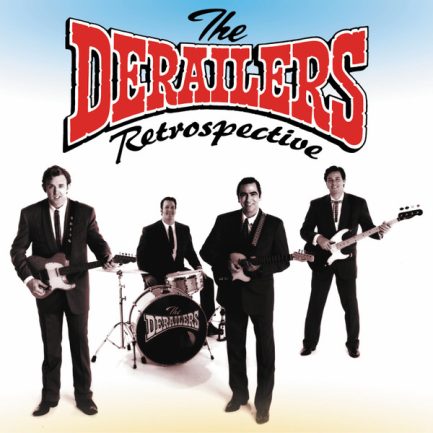 The Derailers - Retrospective