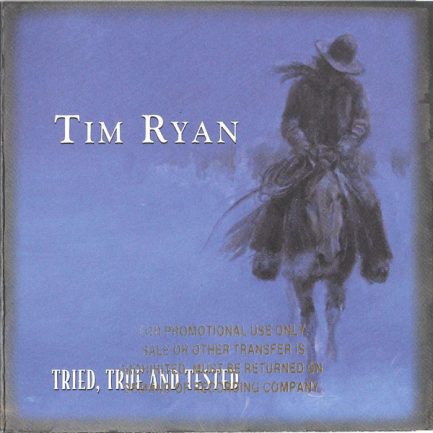 Tim Ryan - Tried True And Tested