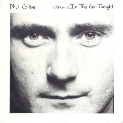 Phil Collins - In The Air Tonight ('88 Remix)