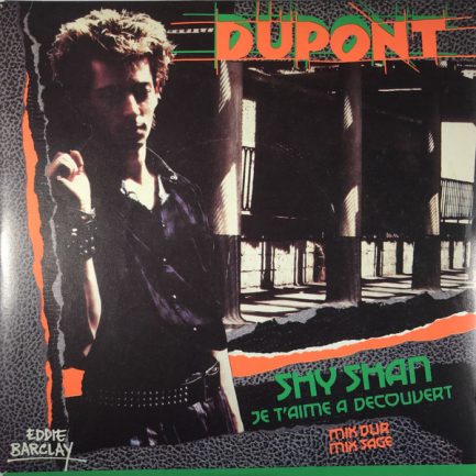 Patrick Dupont - Shy Shan (Je T'aime À Découvert)