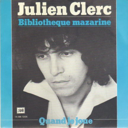 Julien Clerc - Bibliotheque Mazarine