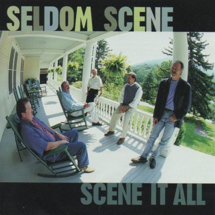 The Seldom Scene - Scene It All