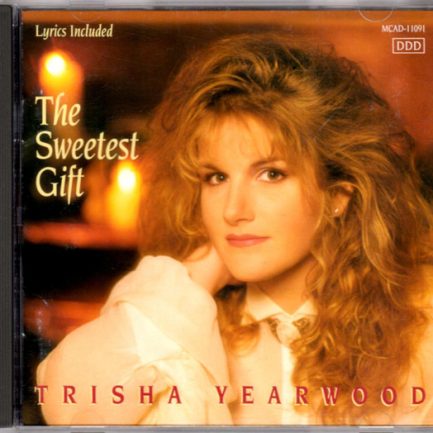 Trisha Yearwood - The Sweetest Gift