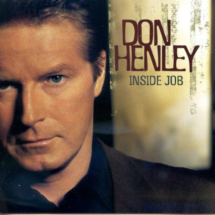 Don Henley - Inside Job