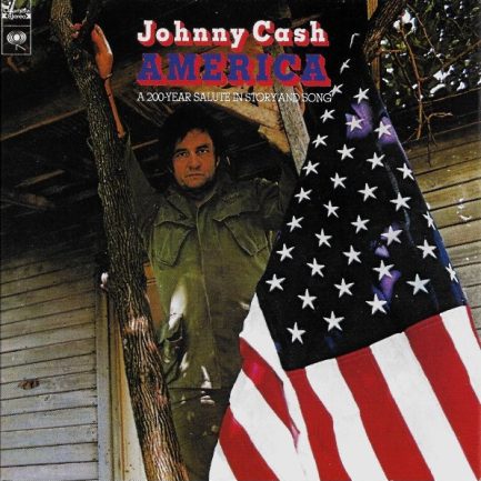 Johnny Cash - America (A 200-Year Salute In Story And Song)