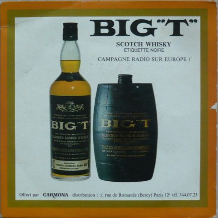 Unknown Artist, Les Compagnons de la Discothèque - Big "T" Scotch Whisky Etiquette Noire Campagne Radio Sur Europe 1