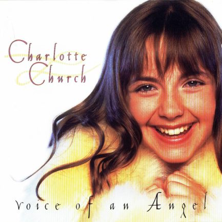 Charlotte Church - Voice Of An Angel