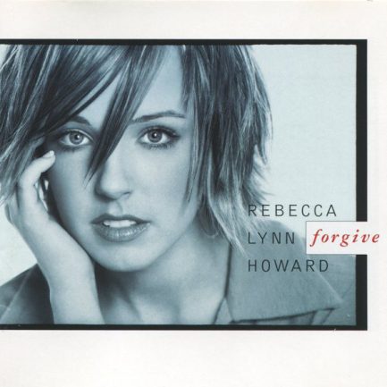Rebecca Lynn Howard - Forgive