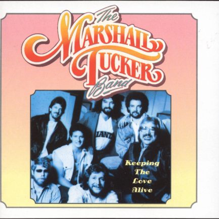 The Marshall Tucker Band - Keeping The Love Alive
