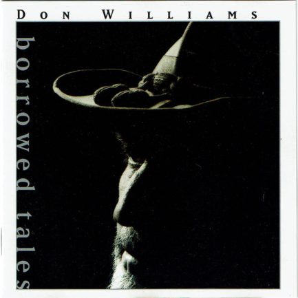 Don Williams - Borrowed Tales