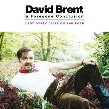 David Brent & Foregone Conclusion - Lady Gypsy